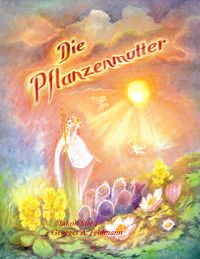 Produktbild: Die Pflanzenmutter