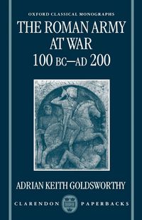 Produktbild: The Roman Army at War 100 BC - Ad 200