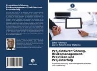 Produktbild: Projektdurchf&uuml;hrung, Risikomanagement-Praktiken und Projekterfolg