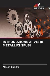 Produktbild: INTRODUZIONE AI VETRI METALLICI SFUSI
