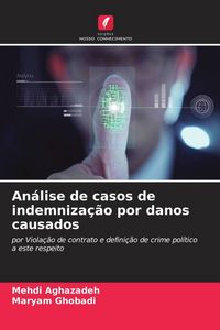 Produktbild: An&aacute;lise de casos de indemniza&ccedil;&atilde;o por danos causados