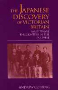 Produktbild: Cobbing, A: The Japanese Discovery of Victorian Britain
