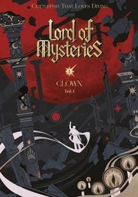 Produktbild: LORD OF MYSTERIES | Band 1 Clown &ndash; Teil 1 Deutsch
