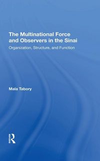 Produktbild: The Multinational Force And Observers In The Sinai