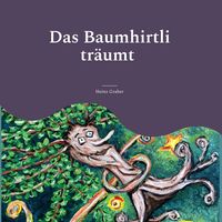 Produktbild: Das Baumhirtli tr&auml;umt