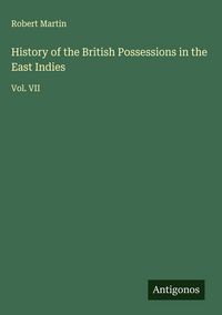 Produktbild: History of the British Possessions in the East Indies
