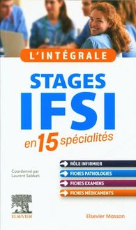 Produktbild: L'int&eacute;grale stages IFSI en 17 sp&eacute;cialit&eacute;s : fiches de synth&egrave;se