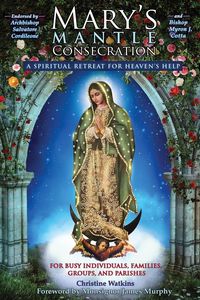 Produktbild: Mary's Mantle Consecration
