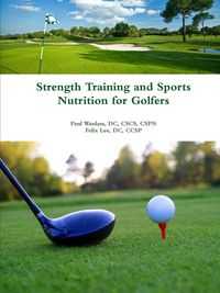 Produktbild: Strength Training and Sports Nutrition for Golfers
