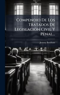 Produktbild: Compendio De Los Tratados De Legislaci&Atilde;3n Civil Y Penal...
