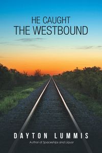 Produktbild: He Caught the Westbound
