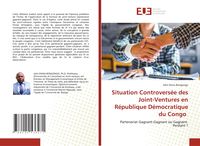 Produktbild: Situation Controvers&eacute;e des Joint-Ventures en R&eacute;publique D&eacute;mocratique du Congo