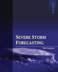 Produktbild: Severe Storm Forecasting, 1st ed, COLOR