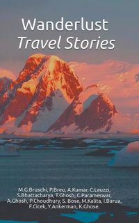 Bild vom Artikel Wanderlust - Travel Stories vom Autor Bose Creative Publishers