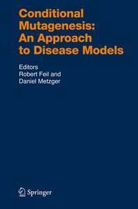 Produktbild: Conditional Mutagenesis: An Approach to Disease Models
