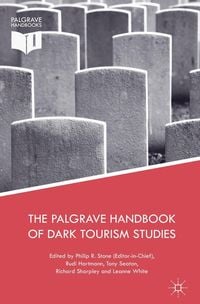 Produktbild: The Palgrave Handbook of Dark Tourism Studies