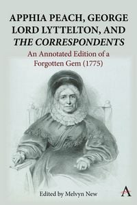 Produktbild: Apphia Peach, George Lord Lyttelton, and 'The Correspondents'