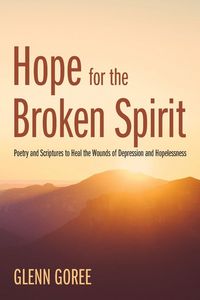 Produktbild: Hope for the Broken Spirit