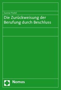 Produktbild: Die Zur&uuml;ckweisung der Berufung durch Beschluss
