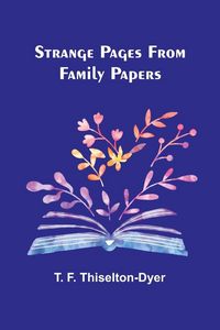 Produktbild: Strange Pages from Family Papers