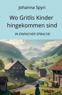 Produktbild: Wo Gritlis Kinder hingekommen sind