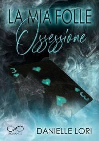 Produktbild: La mia folle ossessione