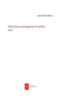 Produktbild: Nul n'est cens&eacute; ignorer la m&eacute;t&eacute;o