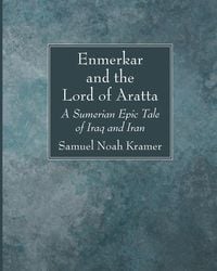 Produktbild: Enmerkar and the Lord of Aratta