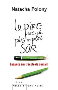 Produktbild: Le pire est de plus en plus s&ucirc;r