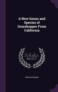 Produktbild: A New Genus and Species of Grasshopper from California