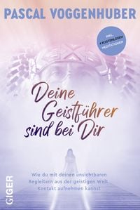 Produktbild: Deine Geistf&uuml;hrer sind bei dir