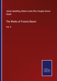 Produktbild: The Works of Francis Bacon