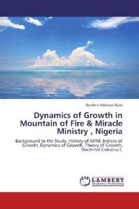 Produktbild: Ajayi, A: Dynamics of Growth in Mountain of Fire & Miracle M