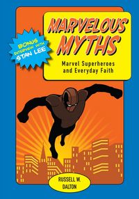Produktbild: Marvelous Myths: Marvel Superheroes and Everyday Faith
