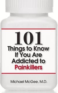 Produktbild: 101 Things to Know If You Are Addicted to Painkillers
