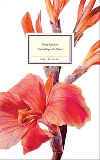 Produktbild: &Uuml;berw&auml;ltigende Bl&uuml;ten