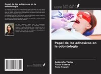 Produktbild: Papel de los adhesivos en la odontolog&iacute;a