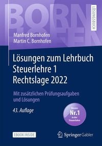 Bild vom Artikel Lösungen zum Lehrbuch Steuerlehre 1 Rechtslage 2022 vom Autor Manfred Bornhofen