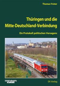 Produktbild: Th&uuml;ringen und die Mitte-Deutschland-Verbindung
