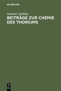 Produktbild: Beitr&auml;ge zur Chemie des Thoriums