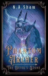 Produktbild: The Phantom Archer, The Devil's Stone
