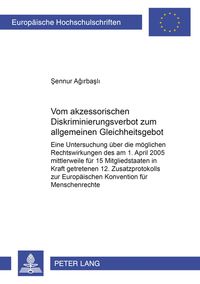 Produktbild: Vom akzessorischen Diskriminierungsverbot zum allgemeinen Gleichheitsgebot