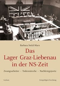 Produktbild: Das Lager Graz-Liebenau in der NS-Zeit