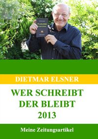 Produktbild: Wer schreibt der bleibt 2013