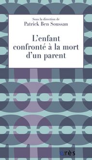Produktbild: L'enfant confront&eacute; &agrave; la mort d'un parent