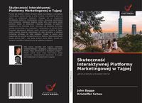Produktbild: Skuteczno&iquest;&iquest; Interaktywnej Platformy Marketingowej w Tajpej