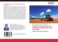Produktbild: An&aacute;lisis del parque de tractores agr&iacute;colas en el Ecuador