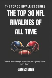 Produktbild: The Top 30 NFL Rivalries of all Time