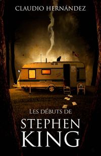 Produktbild: Les d&eacute;buts de Stephen King