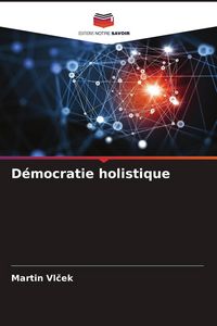 Produktbild: D&eacute;mocratie holistique
